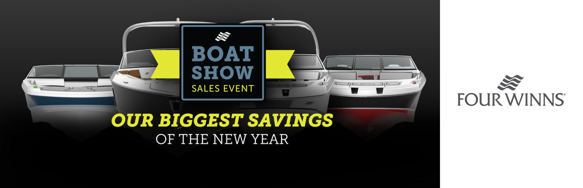 Four Winns: Boat Show Sales Event